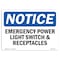 Signmission OSHA Notice, 5" Height, Emergency Power Light Switch And Receptacles Sign, 7" X 5", Landscape OS-NS-D-57-L-11881 - alternate 1